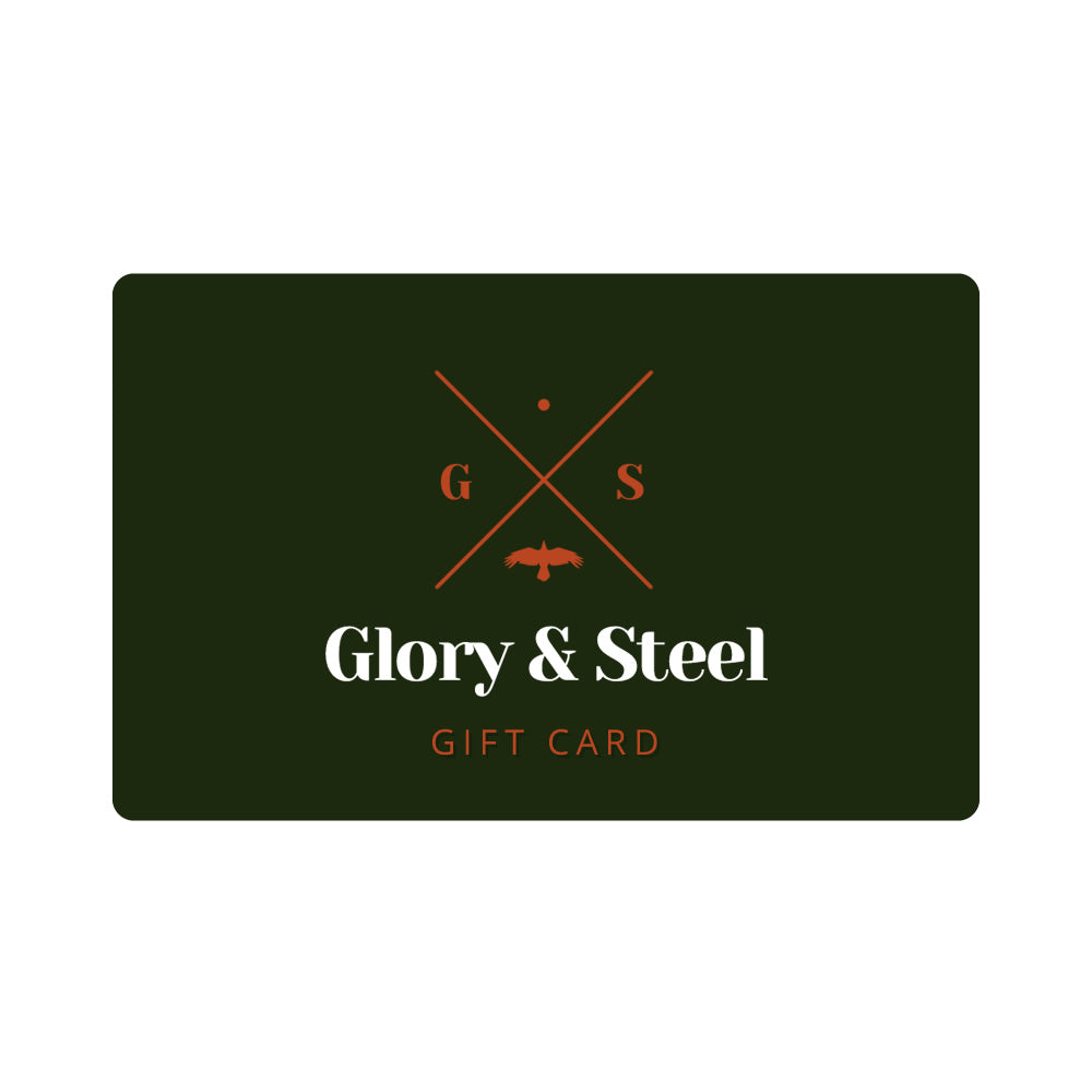 Glory & Steel Gift Card